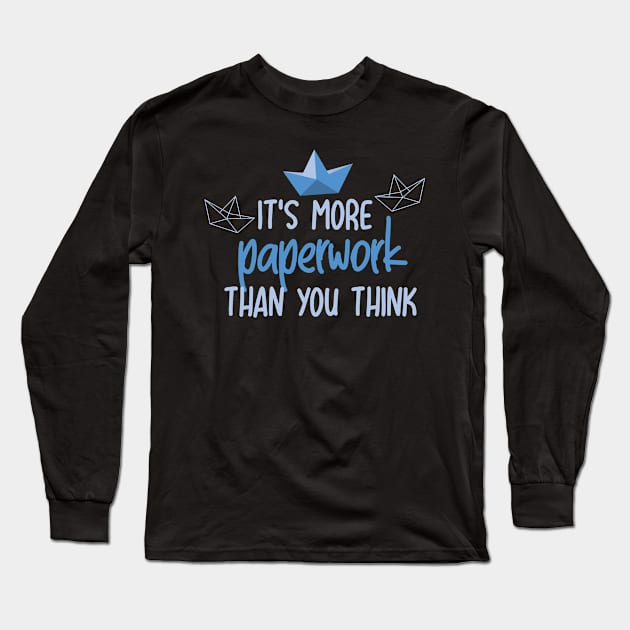 Origami paperwork gift Long Sleeve T-Shirt by plaicetees